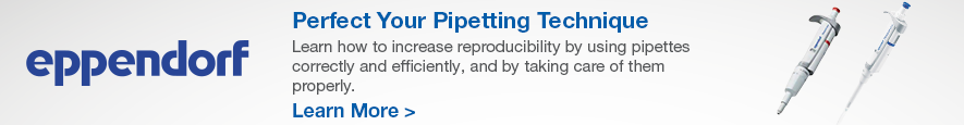 Perfect Your Pipetting Technique Perfect Your Pipetting Technique